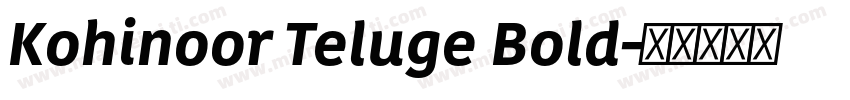 Kohinoor Teluge Bold字体转换